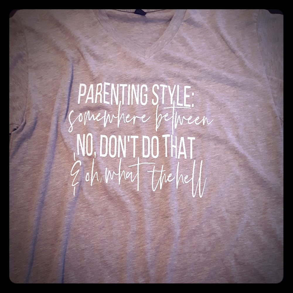 "Parenting Style" Tee